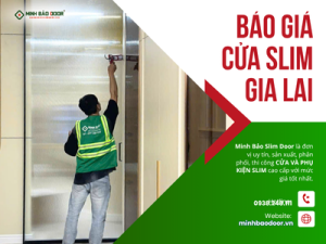 Giá cửa nhôm slim Gia Lai cập nhật mới nhất