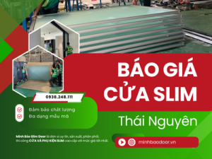 Giá cửa nhôm slim Thái Nguyên cập nhật nhanh nhất