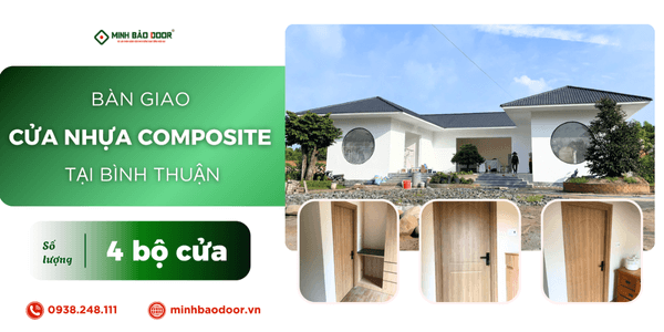 Minh Bảo Door bàn giao cửa composite tại Phan Thiết cho chị Mika