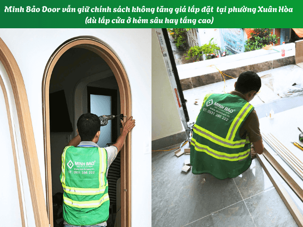 Giá thi công tại khu vực Phường Xuân Hòa không thay đổi theo địa hình lắp đặt