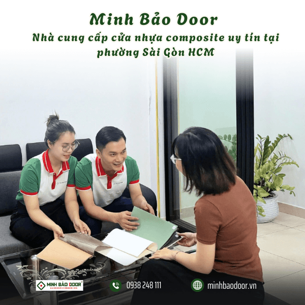 Minh Bảo Door là nhà cung cấp cửa composite uy tín tại phường Sài Gòn HCM