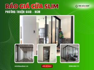 Báo giá cửa slim phường Thuận Giao HCM